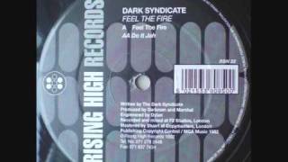 Dark Syndicate - Feel The Fire