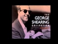 George Shearing  - Cozy's Bop