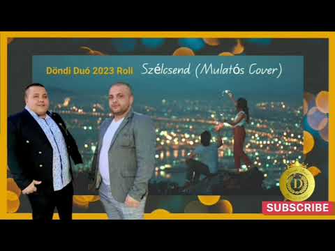 Döndi Duó 2023 Roli - Szélcsend (Mulatós Cover)