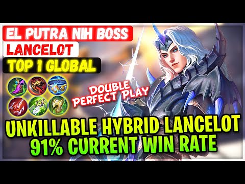 Unkillable Hybrid Lancelot 91% Current Win Rate [ Top 1 Global Lancelot ] EL Putra Nih Boss - MLBB