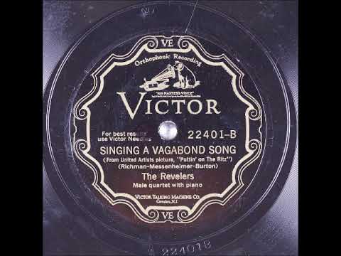 Singing a Vagabond Song ~ The Revelers (1930)