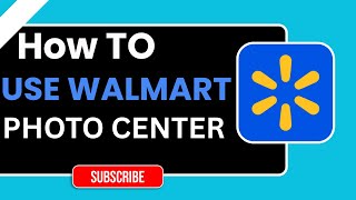How to Use Walmart Photo Center | Step-by-Step Photo Printing Guide 2026