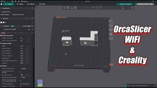 Impression 3D en wifi depuis Orcaslicer sur une Creality