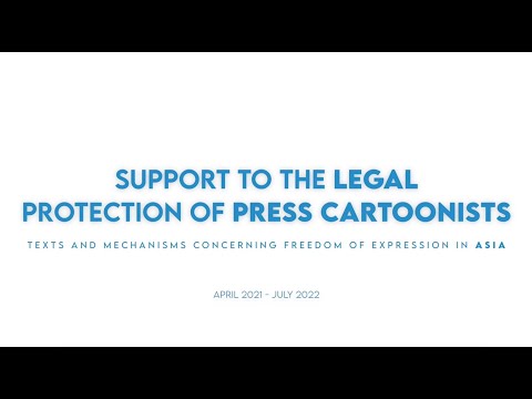 Support to the legal protection of press cartoonists (2021-2022) - Texts and mechanisms in Asia