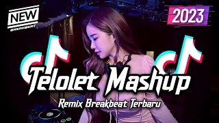 Download lagu DJ TELOLET MASHUP BREAKBEAT TIKTOK FYP VIRAL TERBARU 2023 mp3