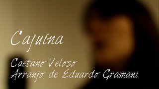 Cajuína (Caetano Veloso) - Ana Lis Marum, Luciana Viana e Lucas Madi