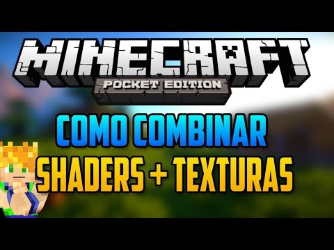 MINECRAFT PE 0.15.0 - COMO COMBINAR SHADERS Y TEXTURAS Video