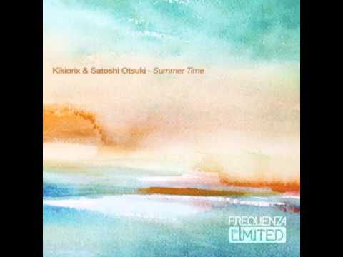 Kikiorix & Satoshi Otsuki - Summer Time