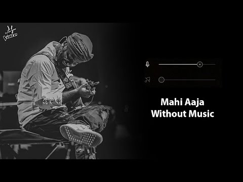 Mahi Aaja (Without Music Vocals Only) | Arijit Singh | Singh Is Bliing | Now Vocals