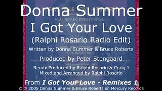 Donna Summer - I Got Your Love (Ralphi Rosario Radio Edit) LYRICS - HQ 2005