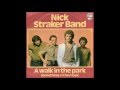 A Walk In The Park by Nick Straker Band
