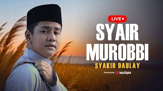 Download lagu SYAIR MUROBBI - SYAKIR DAULAY | Livestream mp3 Download lagu SYAIR MUROBBI - SYAKIR DAULAY | Livestream mp3