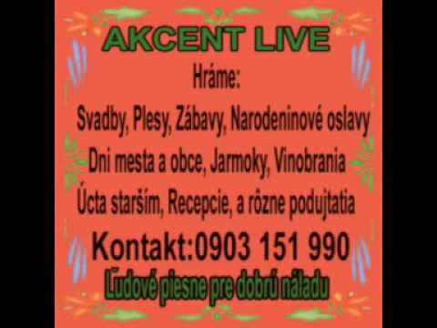 AKCENT LIVE - ĽUDOVÁ ZÁBAVA 1