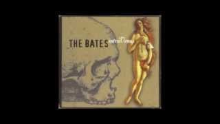 The Bates - I know now