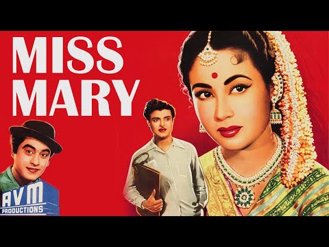 Miss Mary (1957) HD | Meena Kumari | Gemini Ganesan | Kishore Kumar (Full Movie)