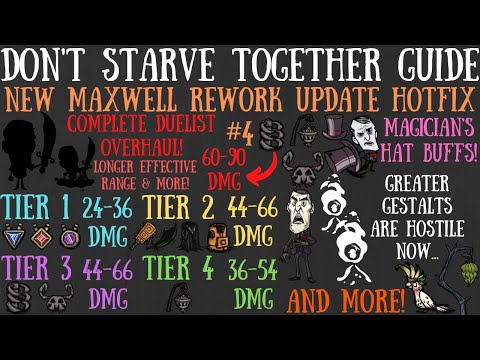 MASSIVE Maxwell Rework Update! Duelist Overhaul & More! - Don't Starve Together Guide
