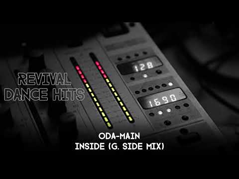 Oda-Main - Inside (G. Side Mix) [HQ]