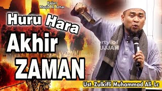 Download lagu HURU HARA AKHIR ZAMAN || Ust. Zulkifli Muhammad Ali, Lc mp3 Download lagu HURU HARA AKHIR ZAMAN || Ust. Zulkifli Muhammad Ali, Lc mp3