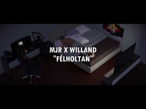 MJR X Willand Félholtan (ekhoe-forog a világ REMAKE)