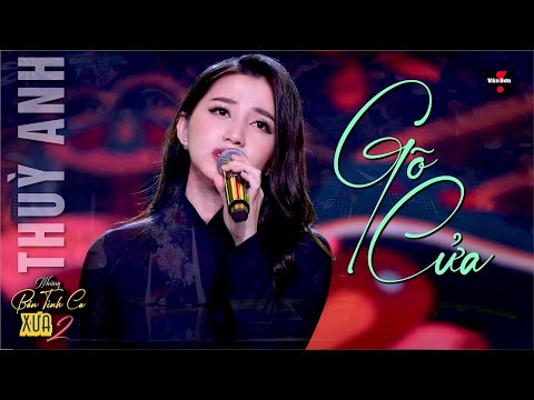 VAN SON 😊 Thuỳ Anh - GÕ CỬA - Live 2023 @VanSonBolero