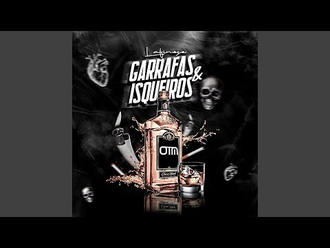 Garrafas & Isqueiros