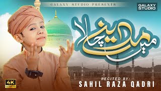 Download lagu Main Madine Chala - New Naat Sharif 2025 - Sahil Raza Qadri - Galaxy Studio mp3