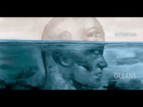 Mindplug - Oceans