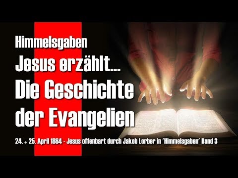 Entstehung des neuen Testaments & Geschichte der Evangelien... Jesus erläutert ❤️ Himmelsgaben
