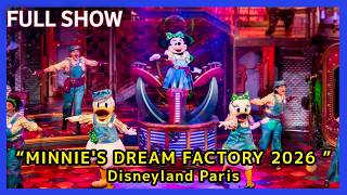 🏆 【4K】ミニーのドリーム・ファクトリー|ディズニーランド・パリ最新ステージショー✨