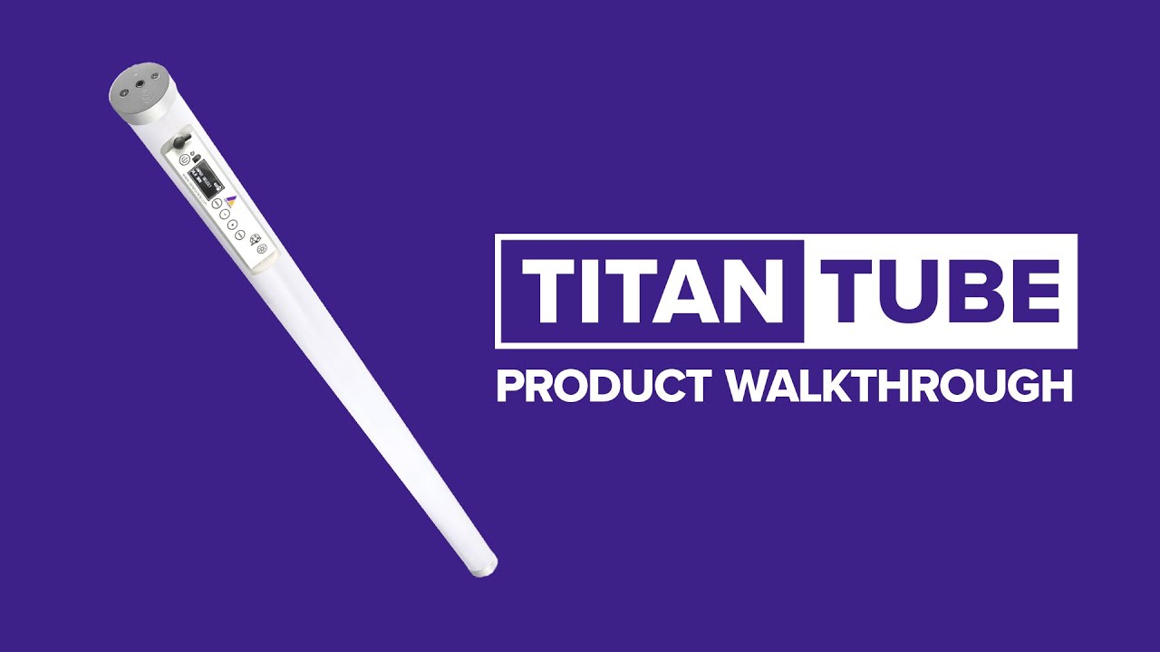Titan Tube Product Walkthrough
