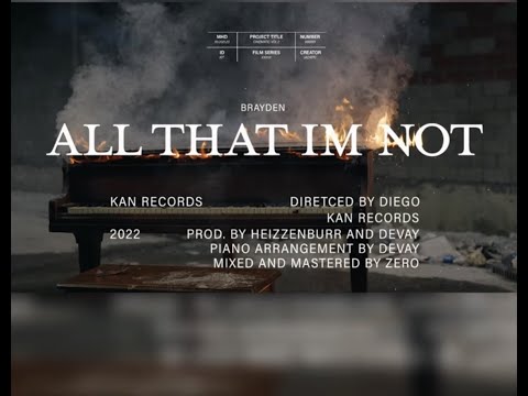 Brayden - All That I'm Not (Official Music Video)