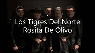 Rosita De Olivo (Los Tigres Del Norte).