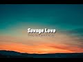 Savage Love Lyrics