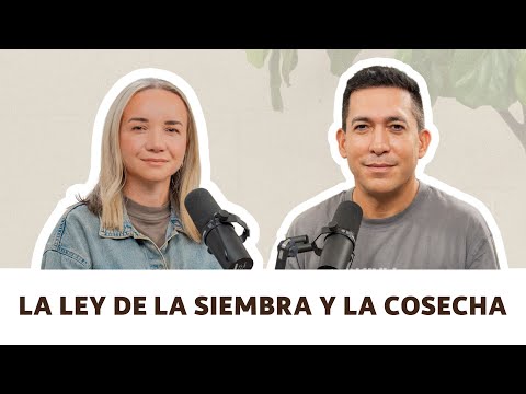 La Ley De La Siembra Y La Cosecha | Julian y Lorena Gamba
