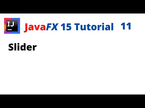 JavaFX 15 Tutorial 11 - Slider
