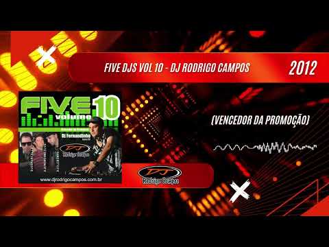 Five DJS Vol 10 - DJ Rodrigo Campos (2012)