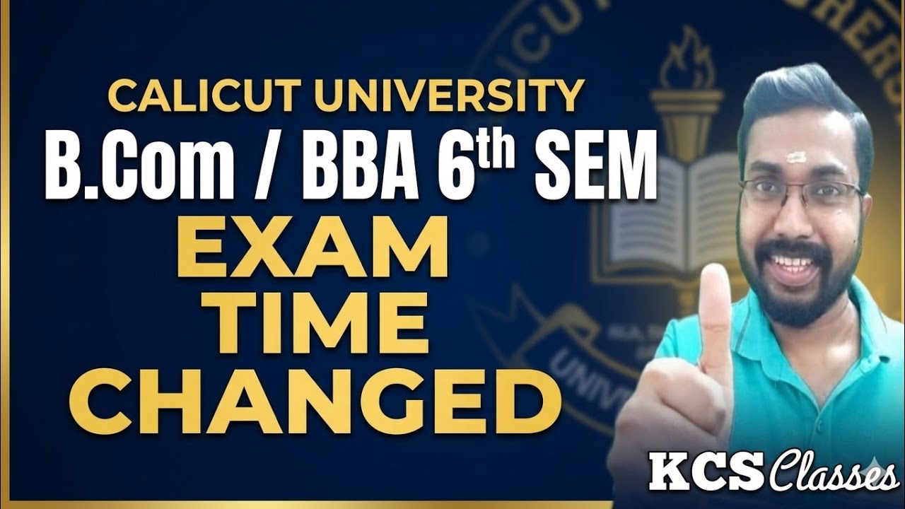 Exam Time Changed 🔥|Calicut University B.com/BBA 6th Semester 