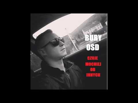 BURY OSD - CZUJĘ MOCNIEJ (prod: Riddi, gitara: Michał Wilk)