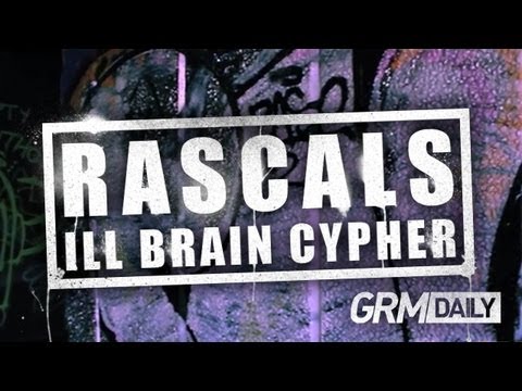 Rascals Ft 140Aks - iLL Brain Cypher [GRM DAILY]