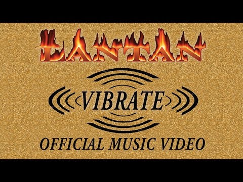 Vibrate   (Official Video) Lantan