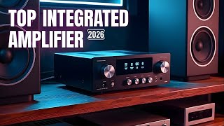Top 5 BEST Integrated Amplifiers For 2026 - Experts Tested