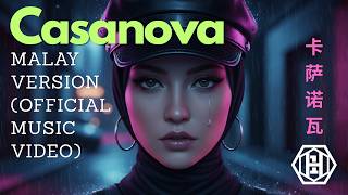Download lagu Casanova - Versi Bahasa Melayu (Video Muzik Rasmi) mp3