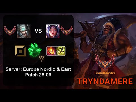Tryndamere Top vs Irelia - EUNE GrandMaster - Patch 25.06