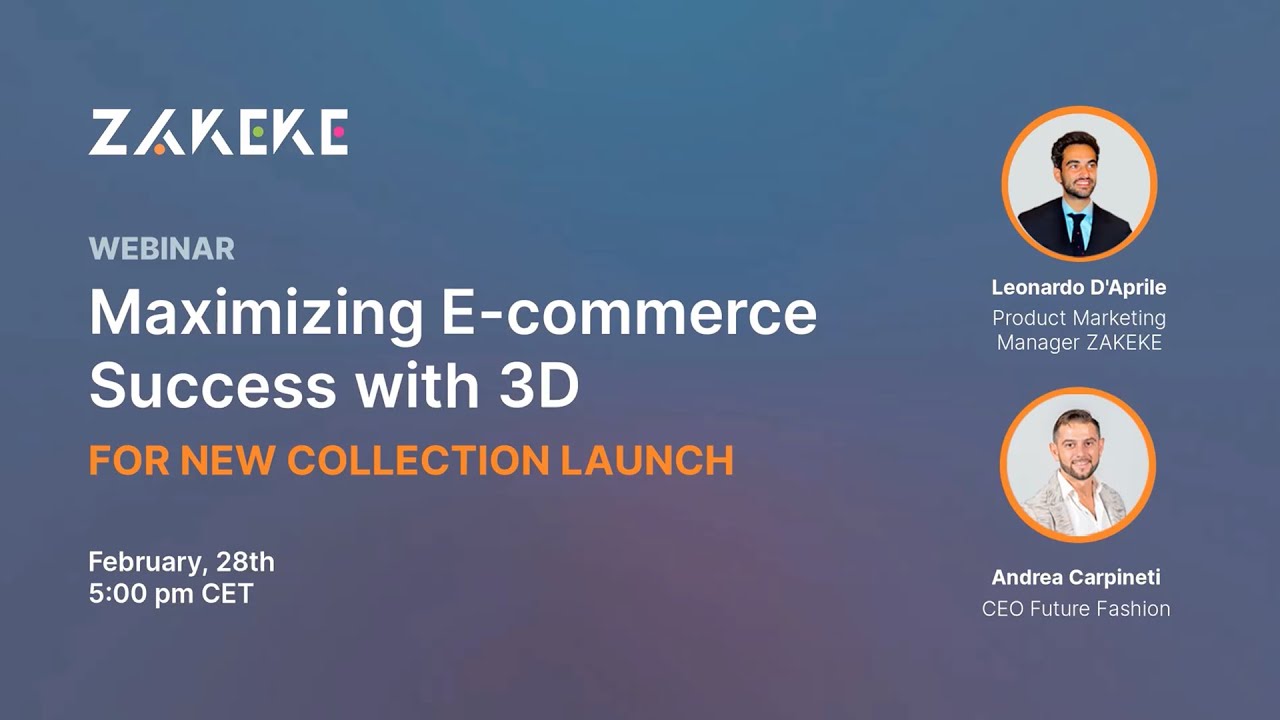 [WEBINAR] Maximizing E Commerce Success with 3D Technology