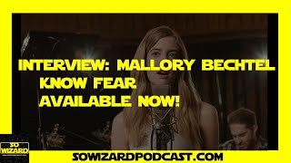 Interview: Mallory Bechtel: Know Fear - Available Now! video