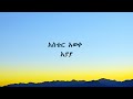 አስቴር አወቀ አያያ Aster aweke Ayaya with Lyrics