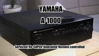 Yamaha A-1000 Remote controlled, re-caped, modified and upgraded vintage amplifier from 1983.