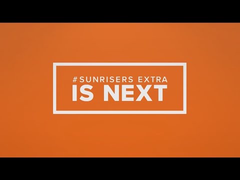 #Sunrisers Extra 10-1-2021