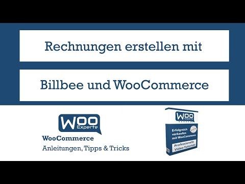 Rechnungserstellung WooCommerce mit Billbee