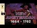 Early American History | New Amsterdam | 9 | 'Tis Now Called New York